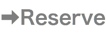 ➡︎Reserve